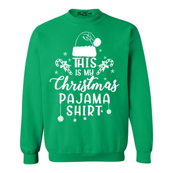 Shop4Ever Men's This is My Christmas Pajama Shirt Crewneck Sweatshirt XXX-Large Irish Green