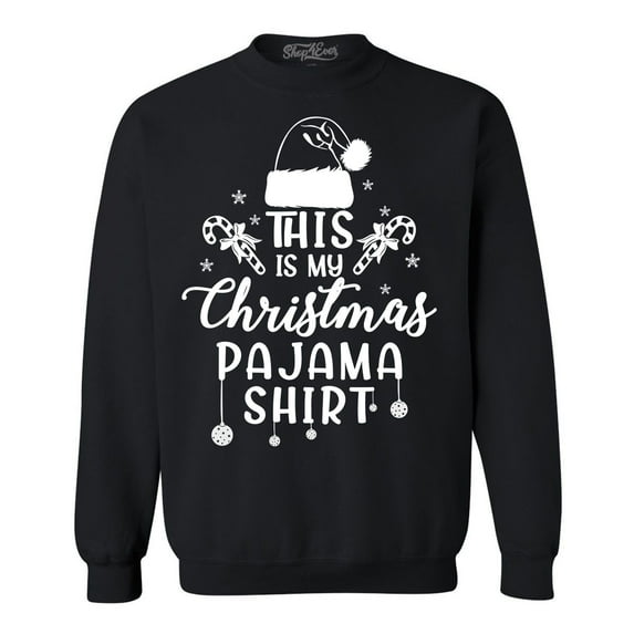 Shop4Ever Men's This is My Christmas Pajama Shirt Crewneck Sweatshirt XXXX-Large Black
