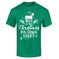 thumbnail image 1 of Shop4Ever Men's This is My Christmas Pajama Shirt  Graphic T-shirt X-Large Kelly, 1 of 5