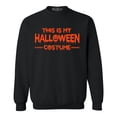 thumbnail image 1 of Shop4Ever Men's This is My Halloween Costume Crewneck Sweatshirt Small Black, 1 of 5