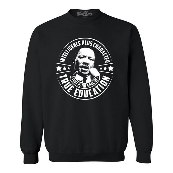 Shop4Ever Men's True Education Inspiring Quote Martin Luther King Jr.  Crewneck Sweatshirt X-Large Black