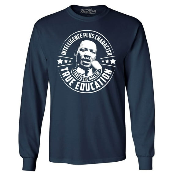 Shop4Ever Men's True Education Inspiring Quote Martin Luther King Jr. Long Sleeve Shirt Small Navy