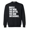 thumbnail image 1 of Shop4Ever Men's Uncle The Man The Myth The Legend  Crewneck Sweatshirt XXXXX-Large Black, 1 of 5