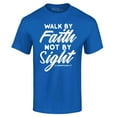 thumbnail image 1 of Shop4Ever Men's Walk by Faith Not by Sight 2 Corinthians 5:7 Graphic T-shirt X-Large Royal Blue, 1 of 5