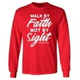 thumbnail image 1 of Shop4Ever Men's Walk by Faith Not by Sight 2 Corinthians 5:7 Long Sleeve Shirt Large Red, 1 of 5