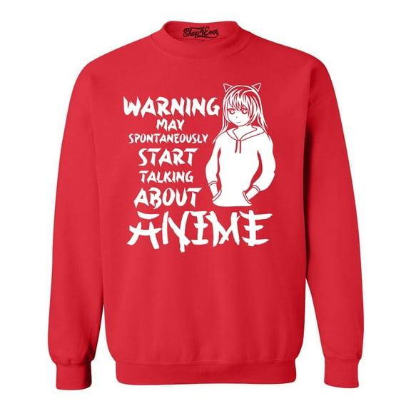 Shop4Ever Men's Warning May Start Spontaneously Talking About Anime Crewneck Sweatshirt Medium Red