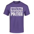 thumbnail image 1 of Shop4Ever Men's Warning May Start Talking About Politics Graphic T-shirt XXX-Large Purple, 1 of 5