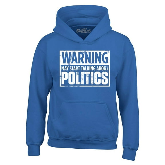 Shop4Ever Men's Warning May Start Talking About Politics Hooded Sweatshirt Hoodie Large Royal Blue