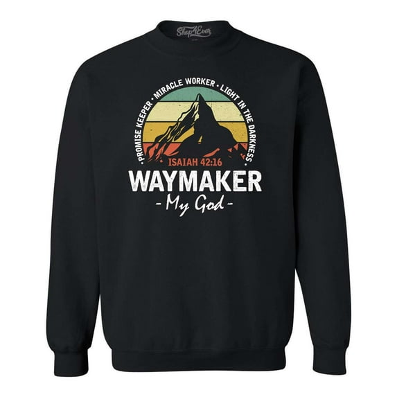 Shop4Ever Men's Waymaker My God Isaiah 42:16 Crewneck Sweatshirt Large Black