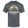 thumbnail image 1 of Shop4Ever Men's Waymaker My God Isaiah 42:16 Graphic T-shirt Large Charcoal, 1 of 5