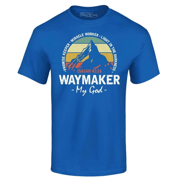 Shop4Ever Men's Waymaker My God Isaiah 42:16 Graphic T-shirt Large Royal Blue