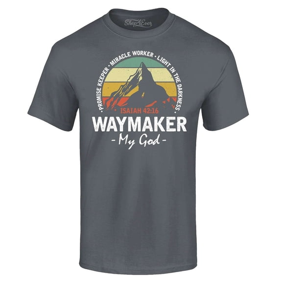 Shop4Ever Men's Waymaker My God Isaiah 42:16 Graphic T-shirt X-Large Charcoal