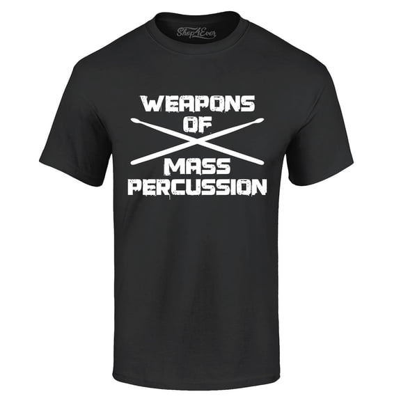 Shop4Ever Men's Weapons of Mass Percussion Drumsticks Drummer Graphic T-shirt Large Black
