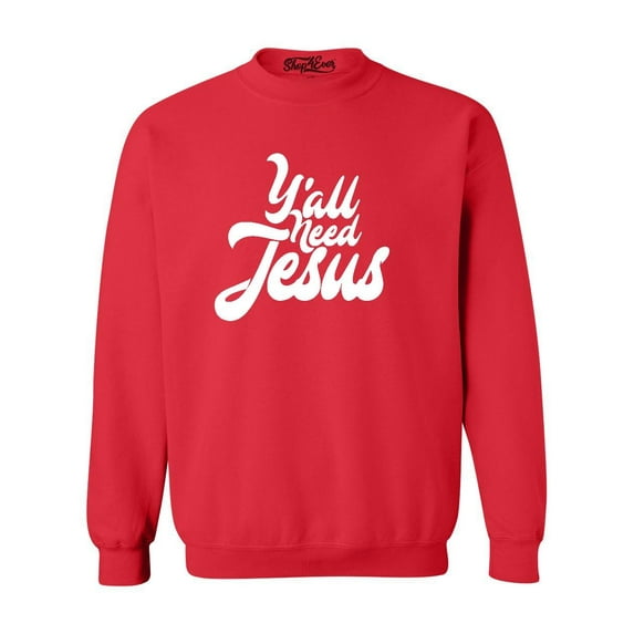 Shop4Ever Men's Y'all Need Jesus Crewneck Sweatshirt Small Red