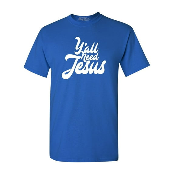 Shop4Ever Men's Y'all Need Jesus Graphic T-shirt XXX-Large Royal Blue