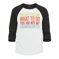 Shop4Ever Men's You Are Not My Granddaughter Raglan Baseball Shirt Small White/Black