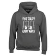 thumbnail image 1 of Shop4Ever Men's You Can Never Have Too Many Guitars Musician Guitarist Hooded Sweatshirt Hoodie X-Large Charcoal, 1 of 5