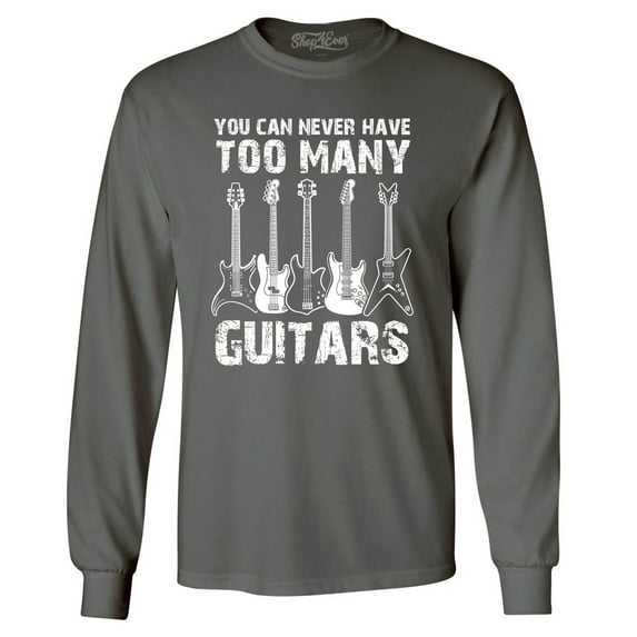 Shop4Ever Men's You Can Never Have Too Many Guitars Musician Guitarist Long Sleeve Shirt Medium Charcoal