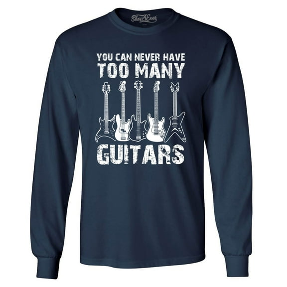 Shop4Ever Men's You Can Never Have Too Many Guitars Musician Guitarist Long Sleeve Shirt XX-Large Navy