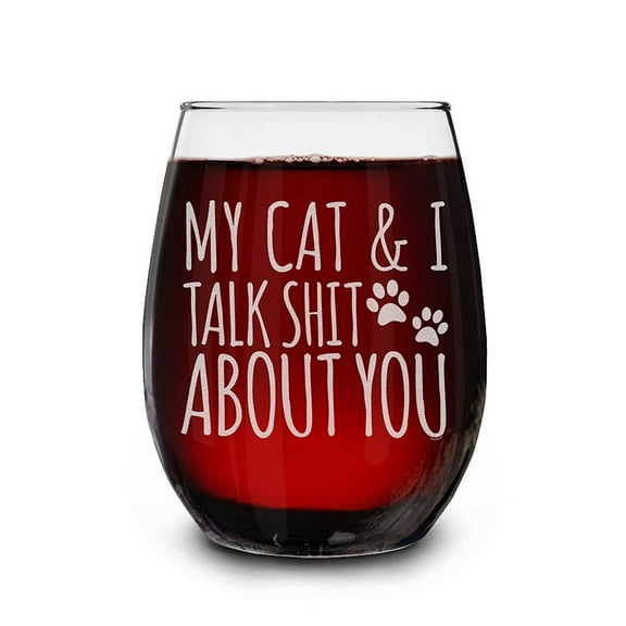 Shop4Ever® My Cat & I Talk About You Engraved Stemless Wine Glass Funny Cat Mom Gift 15 oz.