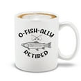 thumbnail image 1 of Shop4Ever O Fish Ally Retired Officially Retired Novelty Ceramic Coffee Mug Tea Cup Gift Fishing Retiree Gift (White Handle 11 oz.), 1 of 5