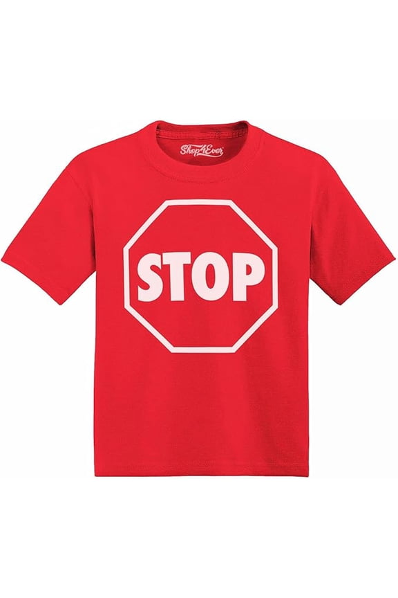 Stop Sign Traffic Stop Cotton Toddler's Cotton T-Shirt 4T Red