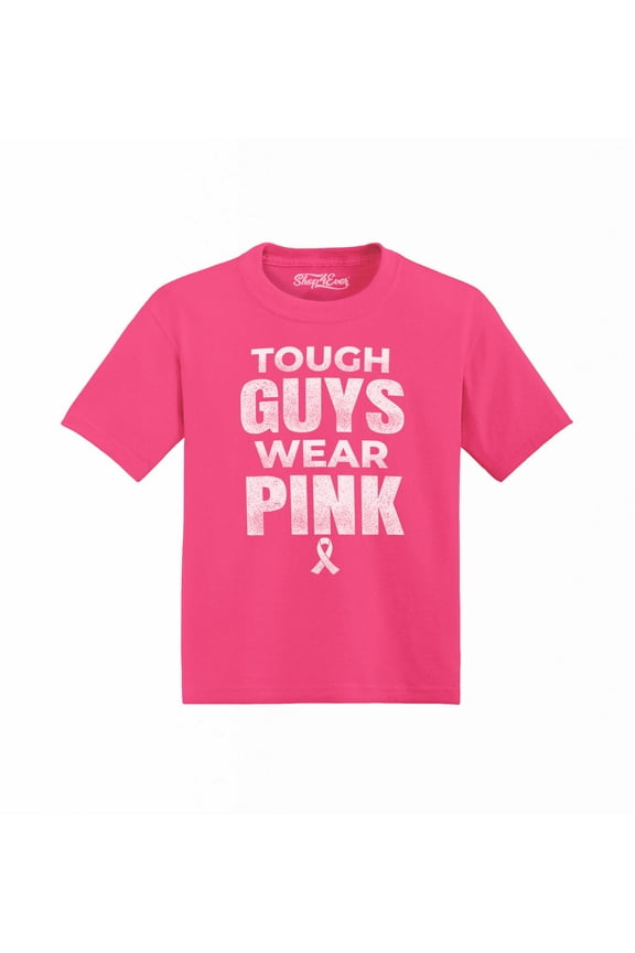 Tough Guys Wear Pink Toddler's Cotton T-Shirt 4T Hot Pink
