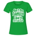 thumbnail image 1 of Shop4Ever Women's Ain't No Family Like The One I've Got Reunion Graphic T-Shirt Medium Irish Green, 1 of 5