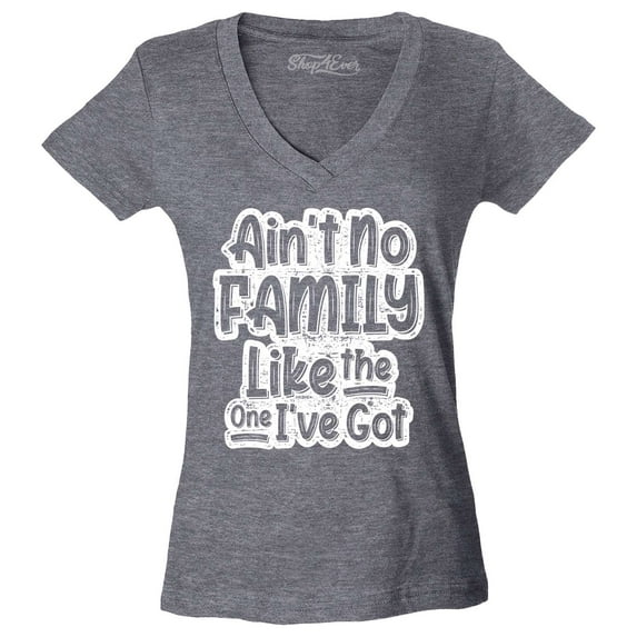 Shop4Ever Women's Ain't No Family Like The One I've Got Reunion Slim Fit V-Neck T-Shirt Small Heather Charcoal