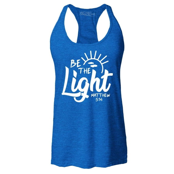 Shop4Ever Women's Be The Light Matthew 5:14 Racerback Tank Top Large Royal Blue