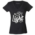 thumbnail image 1 of Shop4Ever Women's Be The Light Matthew 5:14 Slim Fit V-Neck T-Shirt Medium Black, 1 of 5