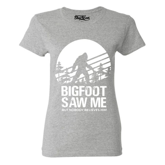 Shop4Ever Women's Bigfoot Saw Me But Nobody Believes Him Graphic T-Shirt XX-Large Sports Grey