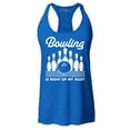 thumbnail image 1 of Shop4Ever Women's Bowling is Right Up My Alley Bowler Racerback Tank Top XX-Large Royal Blue, 1 of 5