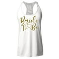 thumbnail image 1 of Shop4Ever Women's Bride To Be Gold Heart Wedding Racerback Tank Top Small White, 1 of 5
