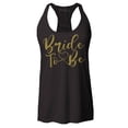 thumbnail image 1 of Shop4Ever Women's Bride To Be Gold Heart Wedding Racerback Tank Top X-Small Black, 1 of 5