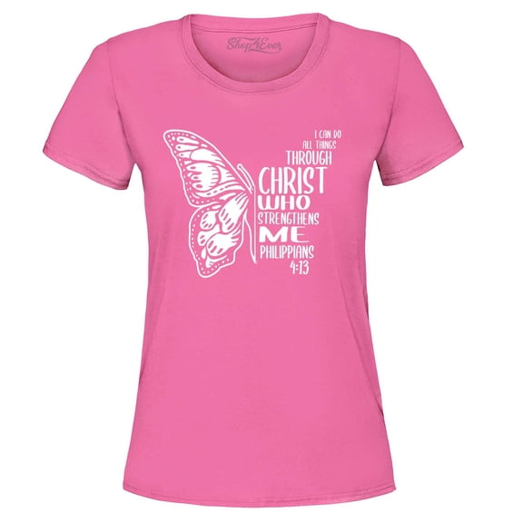 Shop4Ever Women's Butterfly Verse I Can Do All Things Through Christ Graphic T-Shirt Medium Azalea Pink