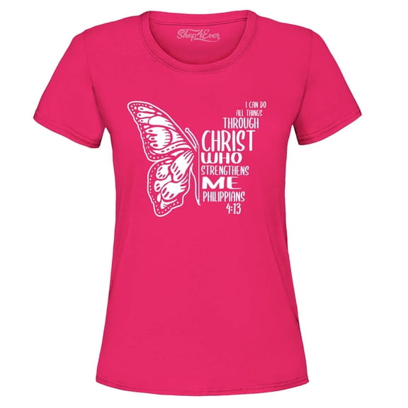 Shop4Ever Women's Butterfly Verse I Can Do All Things Through Christ Graphic T-Shirt Small Heliconia Pink