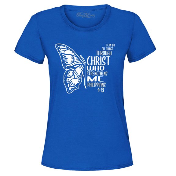 Shop4Ever Women's Butterfly Verse I Can Do All Things Through Christ Graphic T-Shirt Small Royal Blue