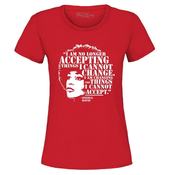 Shop4Ever Women's Changing The Things I Cannot Accept Angela Davis Graphic T-Shirt XXX-Large Red
