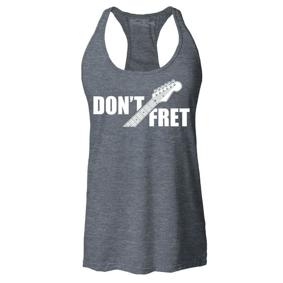 Shop4Ever Women's Don't Fret Guitar Musician  Racerback Tank Top X-Large Charcoal