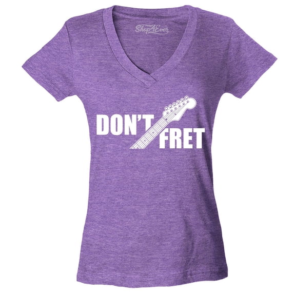 Shop4Ever Women's Don't Fret Guitar Musician Slim Fit V-Neck T-Shirt X-Large Heather Purple