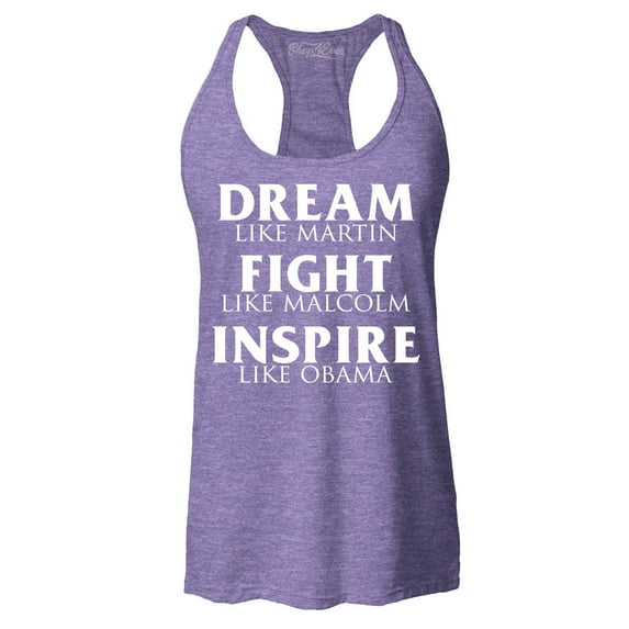 Shop4Ever Women's Dream Like Martin Fight Like Malcolm Inspire Like Obama Racerback Tank Top Large Purple