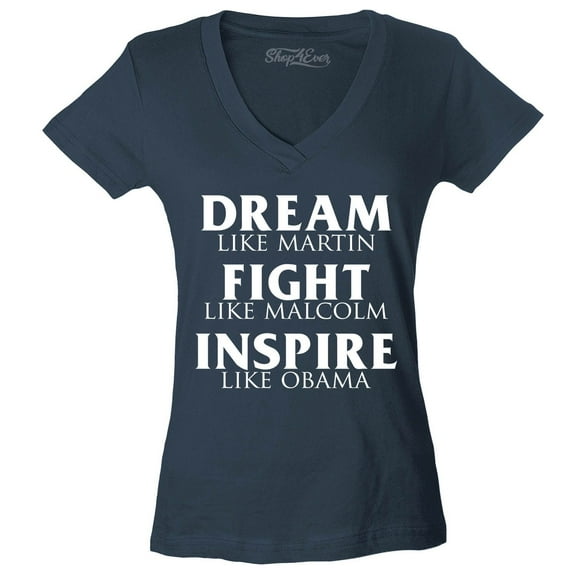 Shop4Ever Women's Dream Like Martin Fight Like Malcolm Inspire Like Obama Slim Fit V-Neck T-Shirt XX-Large Charcoal
