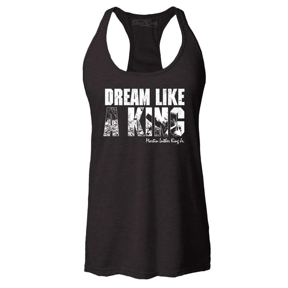 Shop4Ever Women's Dream Like a King Martin Luther King Jr. MLK Racerback Tank Top X-Large Black