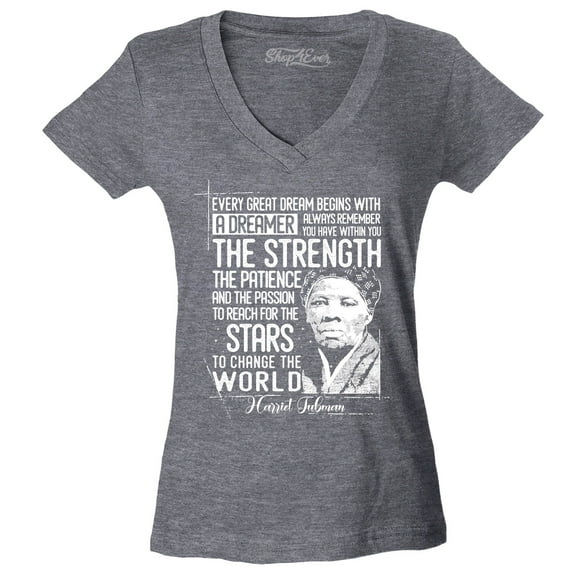 Shop4Ever Women's Dreamer Change The World Quote Harriet Tubman Slim Fit V-Neck T-Shirt Large Heather Charcoal
