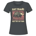 thumbnail image 1 of Shop4Ever Women's Eat Trash Get Hit by Car  Graphic T-Shirt XX-Large Charcoal, 1 of 5