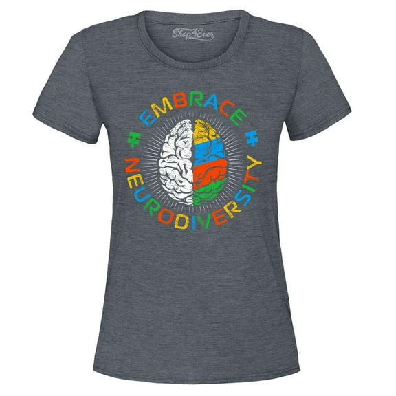 Shop4Ever Women's Embrace Neurodiversity Brain Autism Spectrum ADS Graphic T-Shirt Small Dark Heather