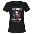 thumbnail image 1 of Shop4Ever Women's Fireworks Director 4th of July Graphic T-Shirt XXX-Large Black, 1 of 5