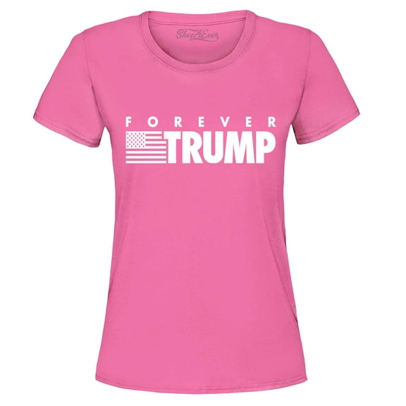 Shop4Ever Women's Forever Trump Graphic T-Shirt X-Large Azalea Pink