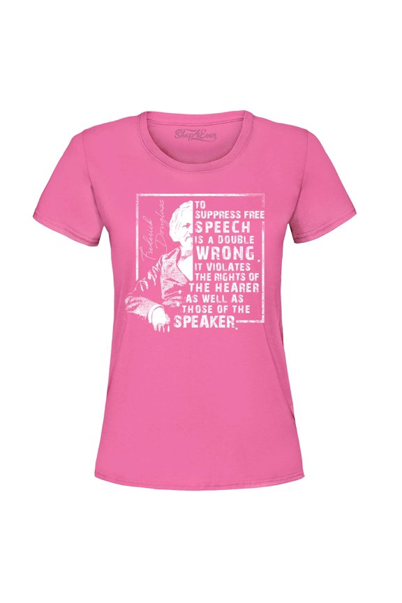 Women's Free Speech Inspiring Quote Frederick Douglass Graphic T-Shirt Small Azalea Pink